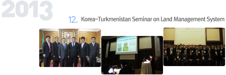 12. Korea-Turkmenistan Seminar on Land Management System
