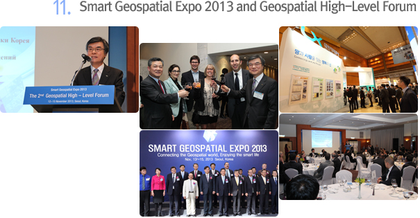 11. Smart Geospatial Expo 2013 and Geospatial High-Level Forum